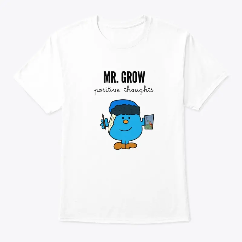 Mr Grow Positive Thoughts